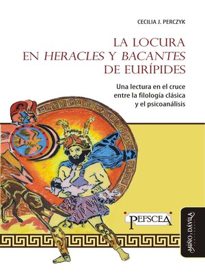cover image of La locura en "Heracles" y "Bacantes" de Eurípides